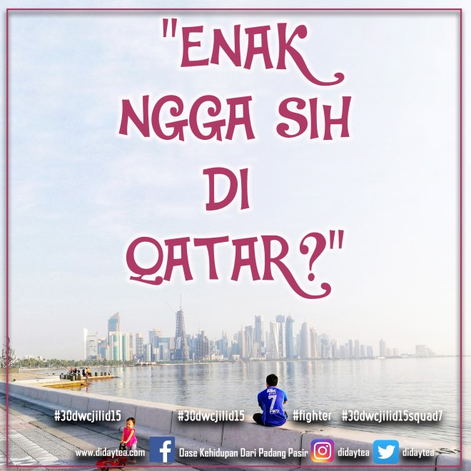 Enak Ngga Sih DI Qatar